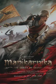 Manikarnika The Queen of Jhansi 2019