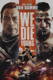 We Die Young 2019