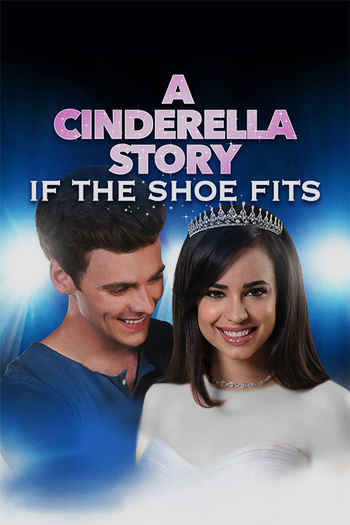 A Cinderella Story: If the Shoe Fits 2016