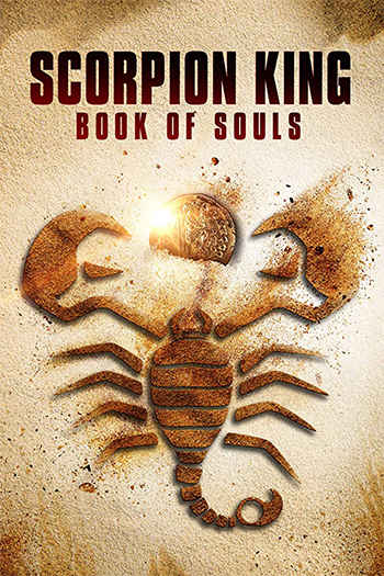 The Scorpion King: Book of Souls 2018