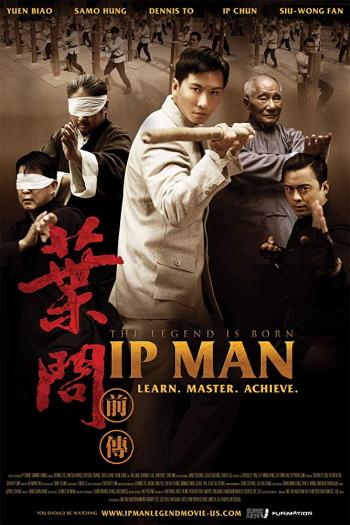 2010 The Legend Is Born: Ip Man