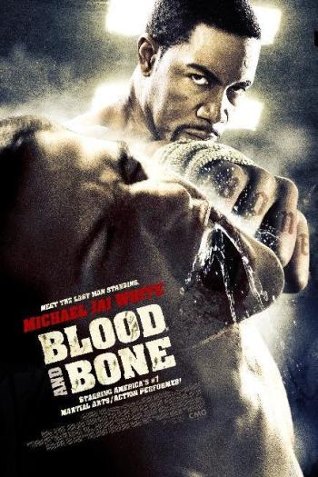 Blood and Bone 2009