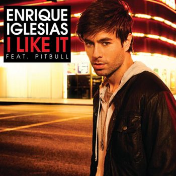 Enrique Iglesias ft. Pitbull - I Like It