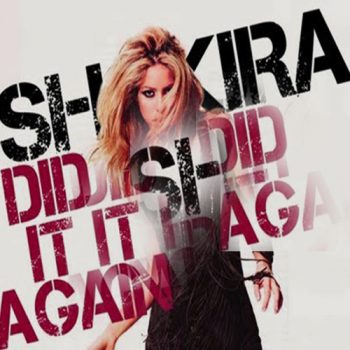 Shakira - Did It Again