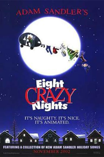 Eight Crazy Nights 2002