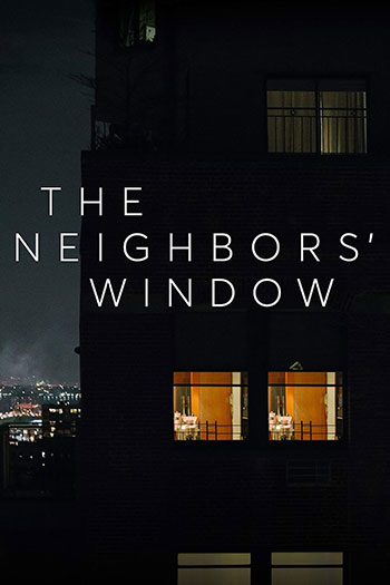 The Neighbors Window 2019