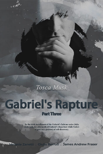 Gabriel's Rapture Part Three 2022