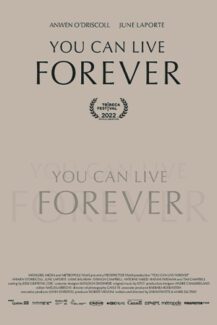 You Can Live Forever 2022
