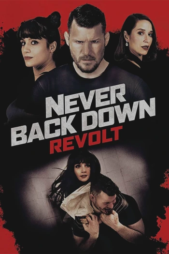 Never Back Down Revolt 2021