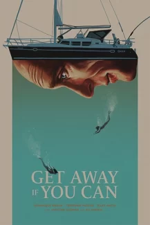 Get Away If You Can 2022