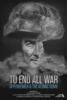 To End All War Oppenheimer 2023