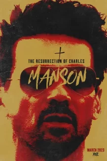 The Resurrection of Charles Manson 2023