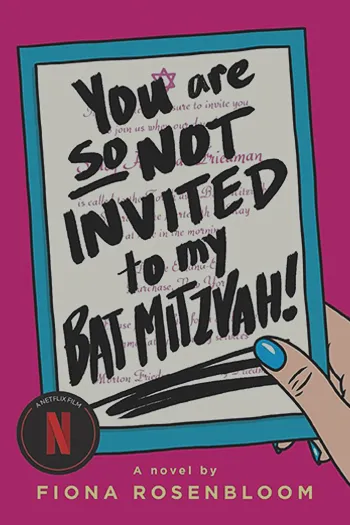 You Are So Not Invited to My Bat Mitzvah 2023