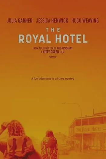 The Royal Hotel 2023