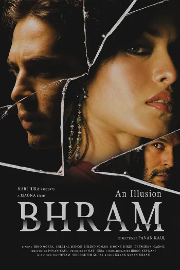Bhram An Illusion 2008