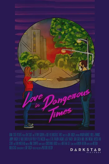 Love in Dangerous Times 2020