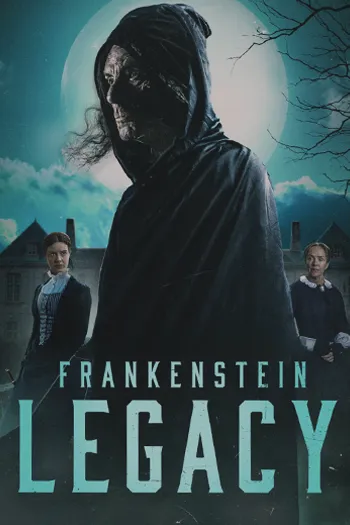 Frankenstein Legacy 2024
