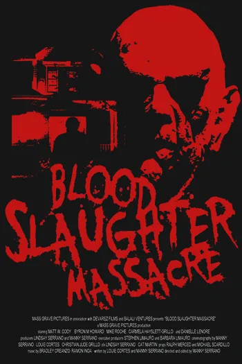 Blood Slaughter Massacre 2013