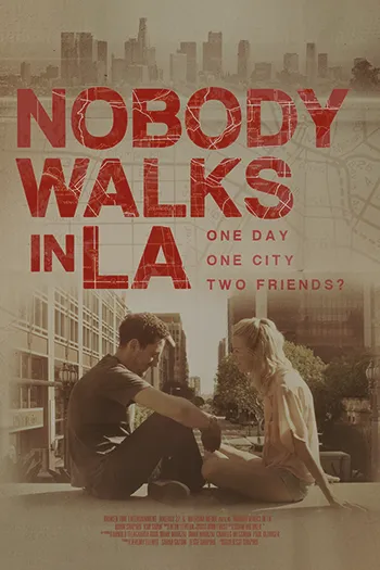 Nobody Walks in LA 2016