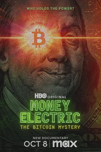 Money Electric The Bitcoin Mystery 2024