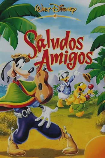 Saludos Amigos 1942
