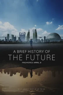 A Brief History of the Future