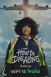 How to Die Alone