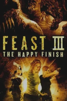 Feast III The Happy Finish 2009