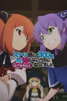 I Have Been Killing Slimes for 300 Years