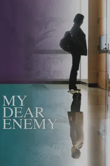 My Dear Enemy 2008