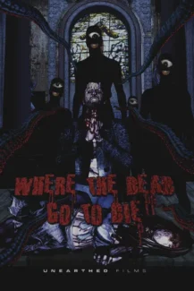 Where the Dead Go to Die 2012