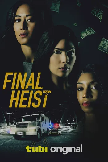 Final Heist 2024