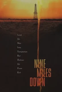 Nine Miles Down 2009