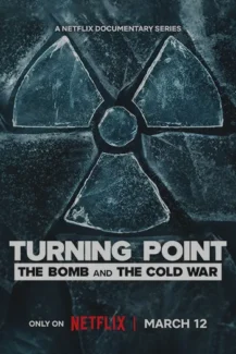 Turning Point The Bomb and the Cold War